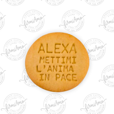 Timbro ALEXA METTI L’ANIMA IN PACE